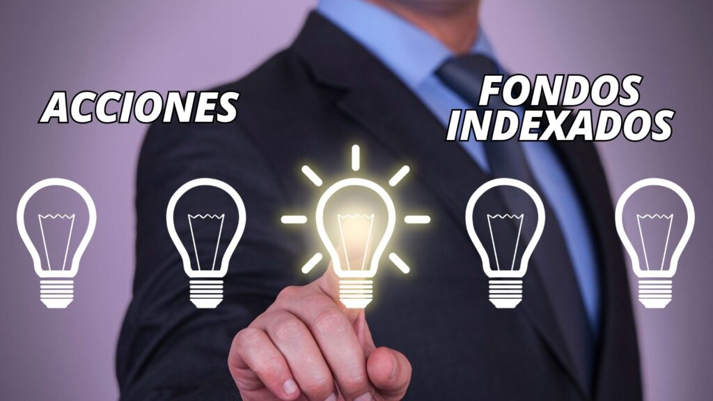 Es mejor invertir en acciones individuales o en fondos indexados?